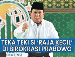 Bukan Menteri, Diduga Ini Raja Kecil Yang Dianggap Melawan Prabowo Jalankan Efisiensi Anggaran