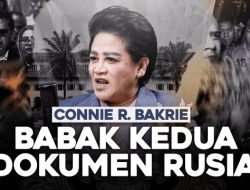 SERU! Connie Bakrie Ungkap Babak Kedua Dokumen Rusia: Sudah Keluar 2 Data