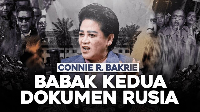 SERU! Connie Bakrie Ungkap Babak Kedua Dokumen Rusia: Sudah Keluar 2 Data