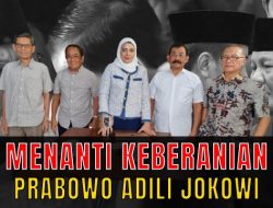 Janji Prabowo dan Perintah Konstitusi Tegakkan Keadilan: Tangkap & Adili Jokowi