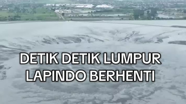 Viral Lumpur Lapindo di Sidoarjo Berhenti Menyembur, Begini Penjelasan Pakar