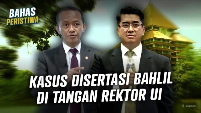 ANEH! Rektor UI Ngotot Bela Bahlil: Guru Besar Dilawan-Rahasiakan Materi Revisi Disertasi