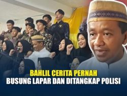 Bahlil Cerita Kesulitan Hidupnya Dari Kecil Hingga Ngaku Sering Ditangkap Polisi, Respons Publik: Kalian Percaya Gaes?