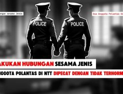 2 Polisi di NTT Dipecat Karena Lakukan Hubungan Seksual Sesama Jenis