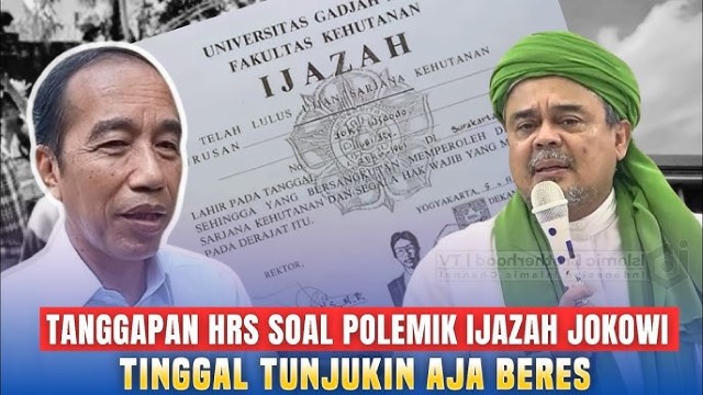 Habib Rizieq Shihab: Jokowi Buktikan Dulu Ijazah Asli, Baru Bicara Pencemaran Nama Baik!