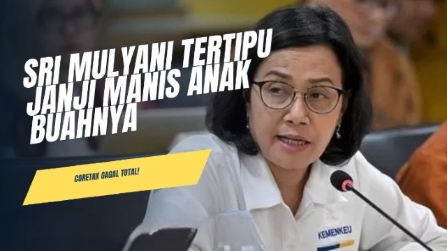 Sri Mulyani Ultimatum Pejabat Baru: Bereskan Coretax Biar Rakyat Gak Ngerasa Dibohongi Pajak!