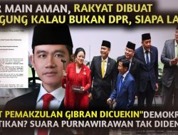 GAWAT! Wacana Pemakzulan Gibran Sebagai Wapres Oleh Forum Purnawirawan TNI Mendadak Senyap, Benarkah DPR Dibajak?