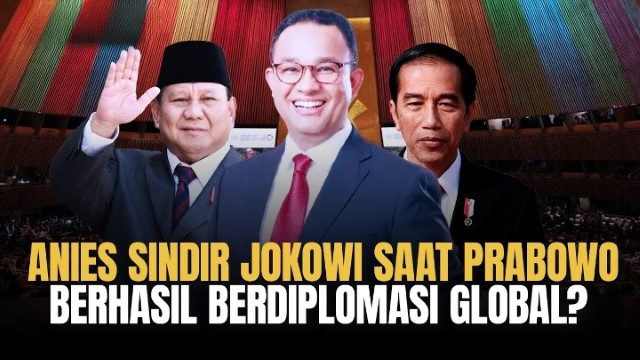 Sindiran Anies Soal Presiden Kerap Bolos Sidang PBB, Pengamat: Itu Jelas Ditujukan ke Jokowi!