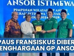Wow! GP Ansor Anugerahkan Penghormatan Martabat Kemanusiaan Untuk Mendiang Paus Fransiskus