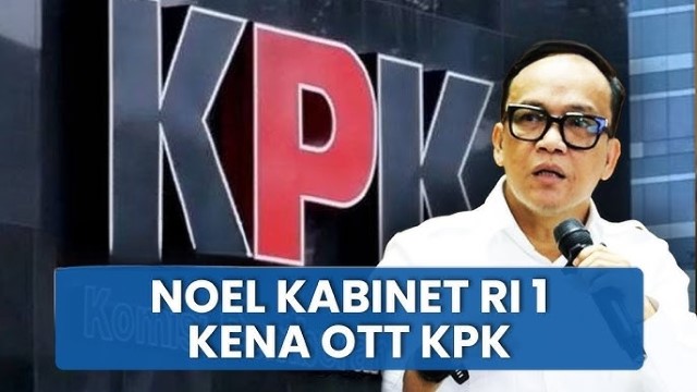 Hukum Karma is Real! Wamenaker Noel Dulu Lantang Teriak Tangkap Prabowo, Kini Dia Ditangkap KPK