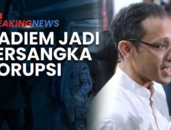 Terungkap! Ini Alasan Utama Nadiem Makarim Jadi Tersangka Korupsi Chromebook