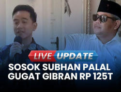 TERUNGKAP Sosok Subhan Palal, Warga Yang Nekad Gugat Gibran Rp 125 T, Ternyata Bukan Orang Sembarangan!