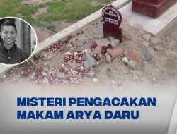 MISTERI Kematian Diplomat Muda Arya Daru Belum Usai: Makam Diacak-Acak OTK, Keluarga Minta Perlindungan LPSK