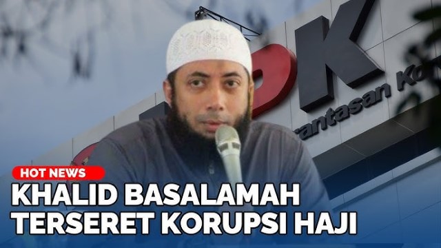 Ustadz Khalid Basalamah Kembalikan Uang ke KPK, Terjebak Pusaran Korupsi Kuota Haji?