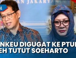 Geger Keluarga Cendana! Tutut Soeharto Gugat Menkeu Purbaya ke PTUN, Misteri Apa di Baliknya?
