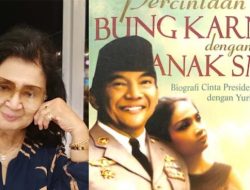 Apakah Yurike Sanger dan Soekarno Punya Anak? Ini Fakta Lengkap Hubungan Mereka