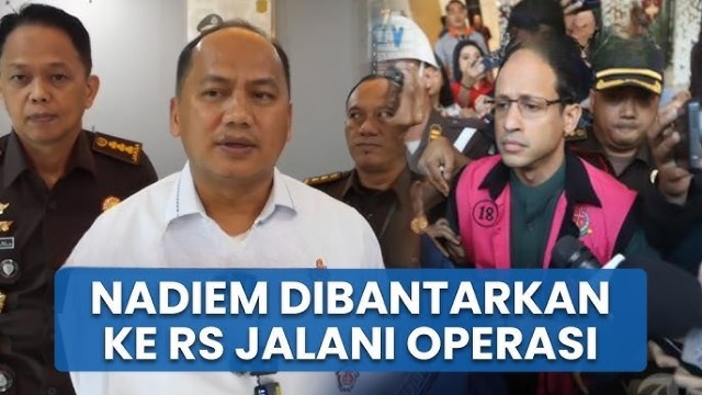 Kejagung Bantarkan Penahanan Nadiem Makarim, Katanya Sakit di Bagian Itunya