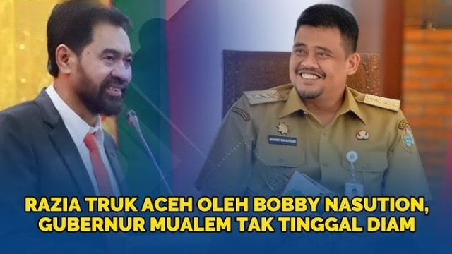 Tokoh-Tokoh Politik di Aceh Geram Dengan Tindakan Bobby Nasution Cegat Truk Berpelat BL