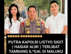 HAI Polisikan Akun Medsos yang Sebut Putra Kapolri Terlibat Tambang Ilegal!